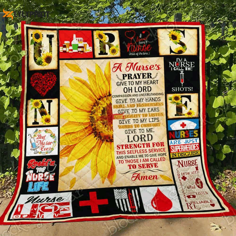 Nurse A Nurses Prayer 3D Customized Quilt , Soft Quilt, King Size, All Season Cozy Quilt QB0901