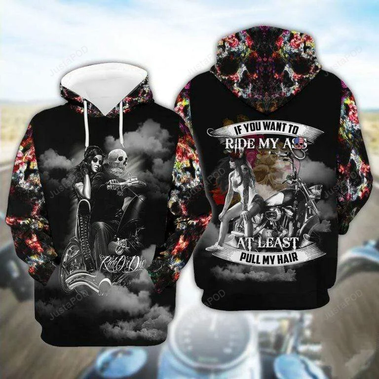 Skull Couple Motorcycle If You Want To Ride 3D All Print Hoodie, Zip- Up Hoodie HZ0501