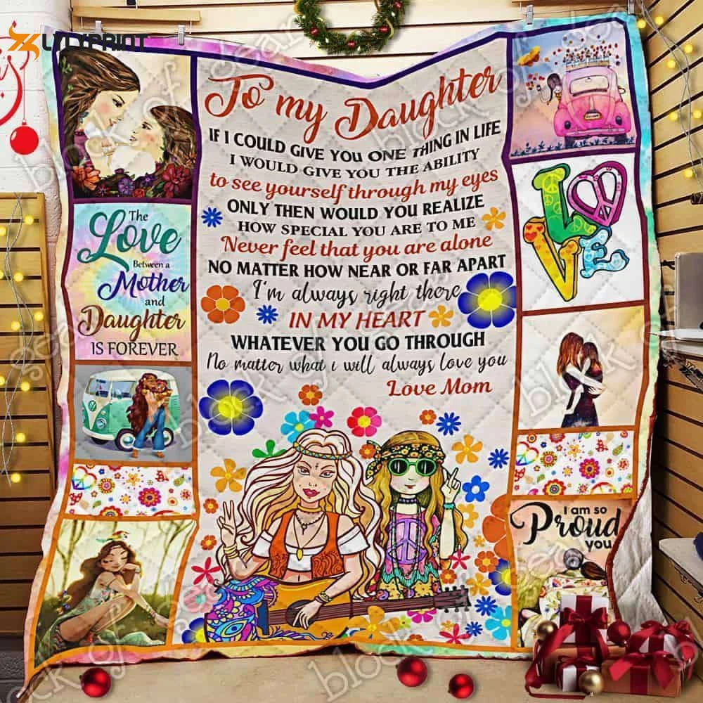 The Love Between A Mother And Daughter Is Forever Hippie 3D Customized Quilt ,  Soft Quilt, King Size, All Season Cozy Quilt QB0901
