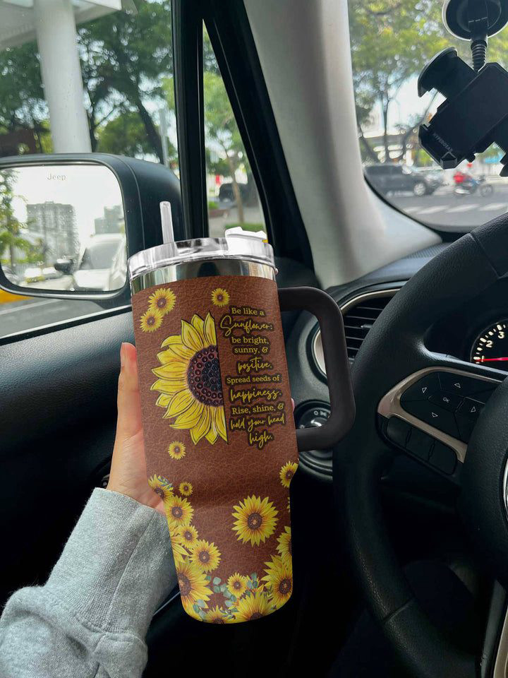 Sunflower Stanley Tumbler 40Oz Be Like A Sunflower 0501TB40