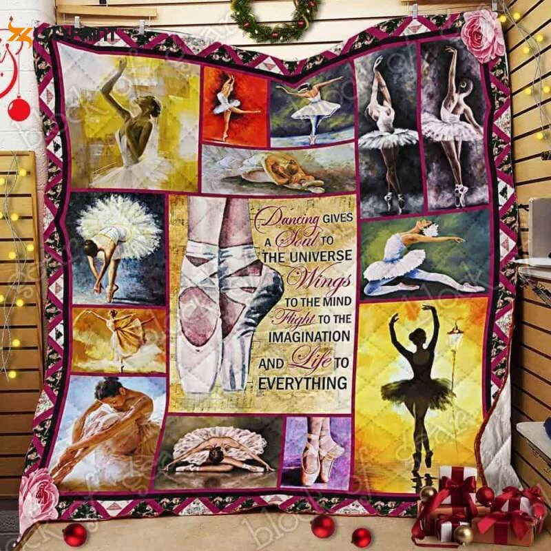 Dancing Gives A Soul To The Universe Ballet 3D Customized Quilt ,  Soft Quilt, King Size, All Season Cozy Quilt QB0901