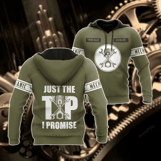 Mechanic Just The Tip I Promise 3D All Over Printed Hoodie, Zip- Up Hoodie HZ0501
